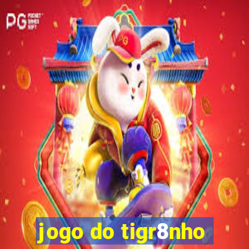 jogo do tigr8nho